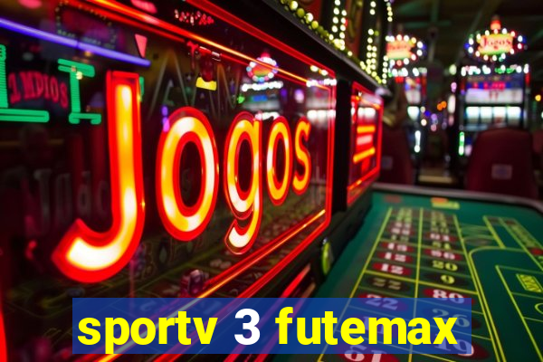 sportv 3 futemax